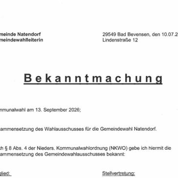 Bekanntmachung: Zusammensetzung des Wahlausschusses für die Gemeindewahl Natendorf.